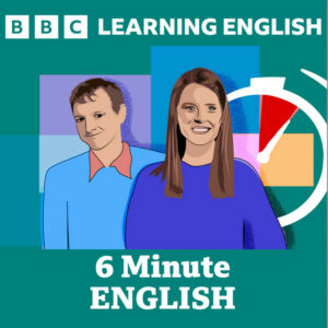 13 Rekomendasi Podcast untuk Belajar Bahasa Inggris - Mr.BOB Kampung Inggris 6 Minute English - Mr. Bob Kampung Inggris